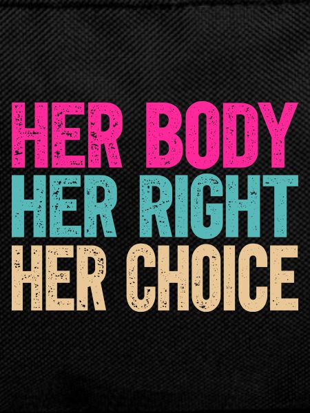 Your body, your choice
