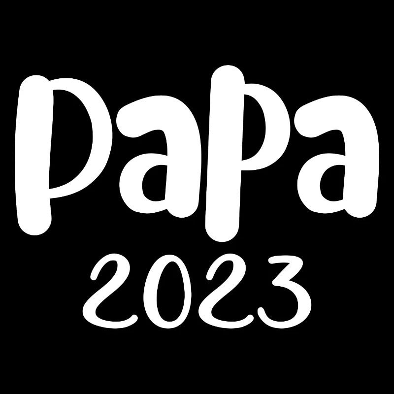 Dad 2023 future dad 2023 father 2023