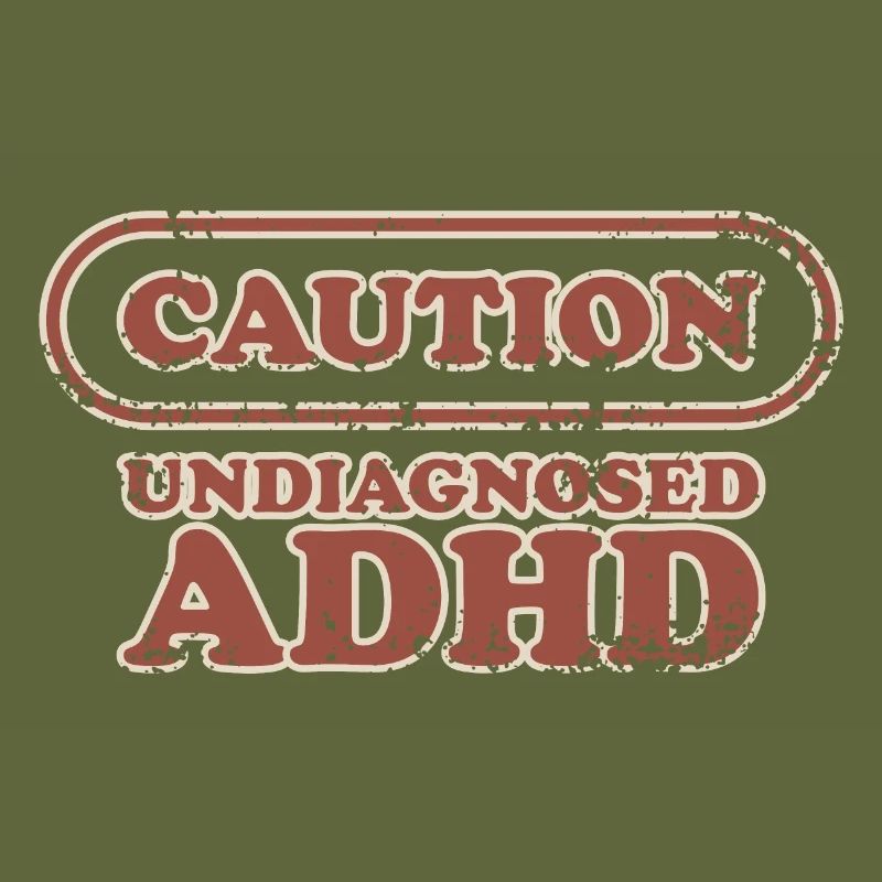 Caution, ADHD