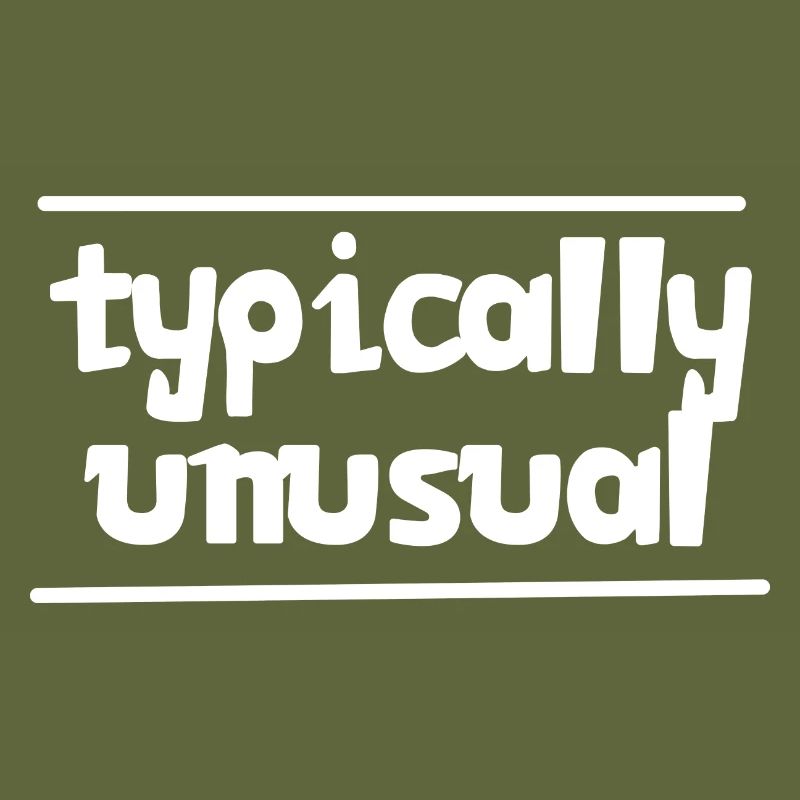 Typisch ungewöhnlich | Nerd | Lustig | anders sein