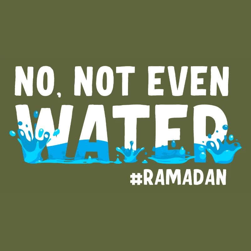 Nein nicht einmal Wasser Ramadan