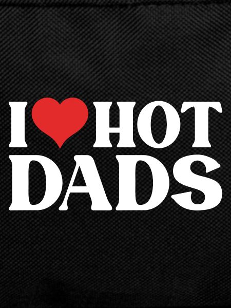 I Love Hot Dads