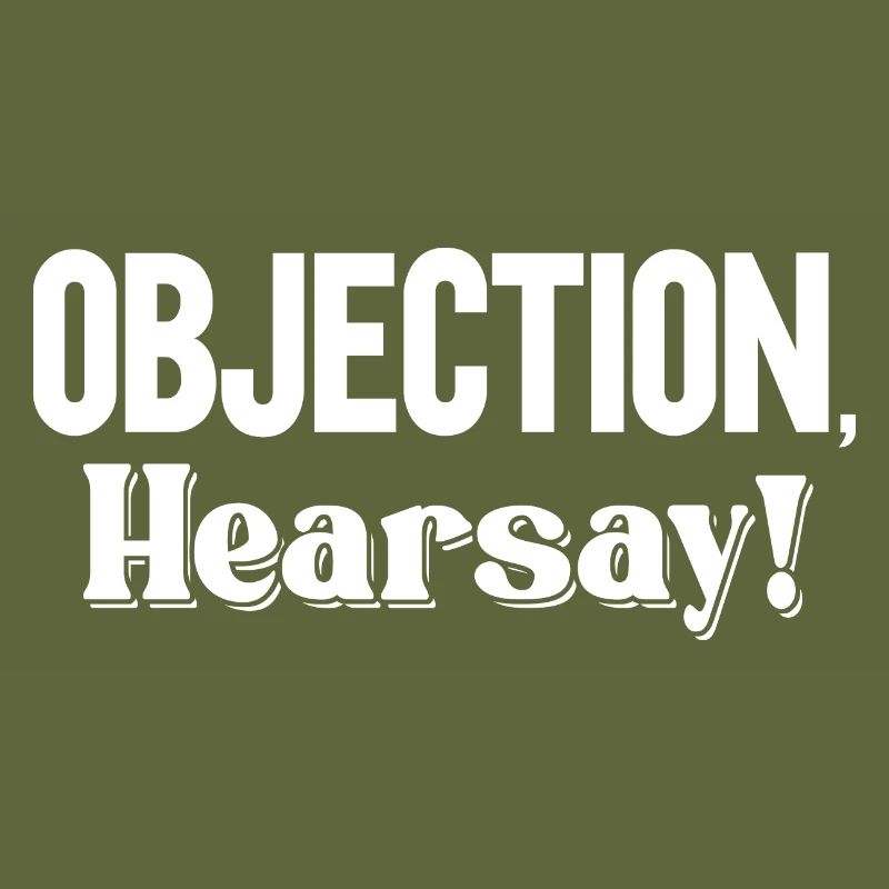 Objection Ouï-dire