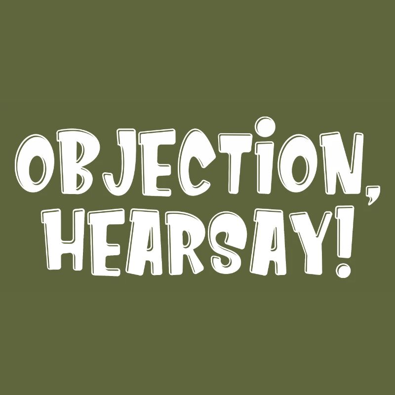 Objection Hearsay