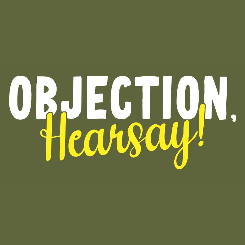Objection Hearsay