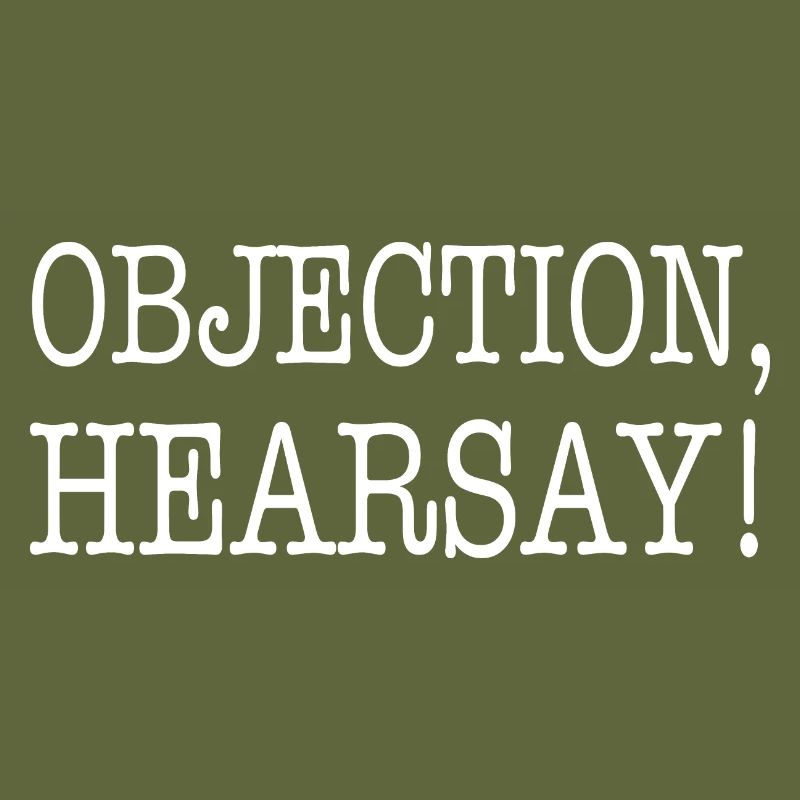 Objection Hearsay