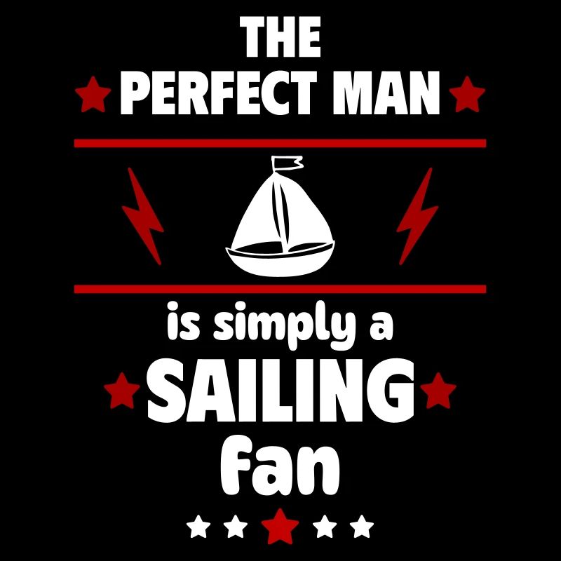 Der perfekte Mann ist einfach ein Segelfan