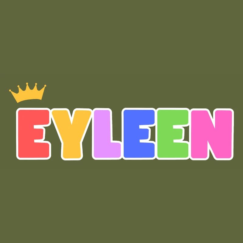 Eyleen! Customizable