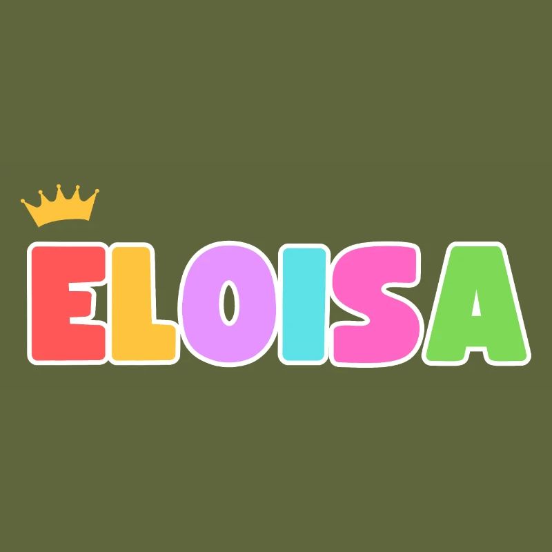 Eloisa! Customizable