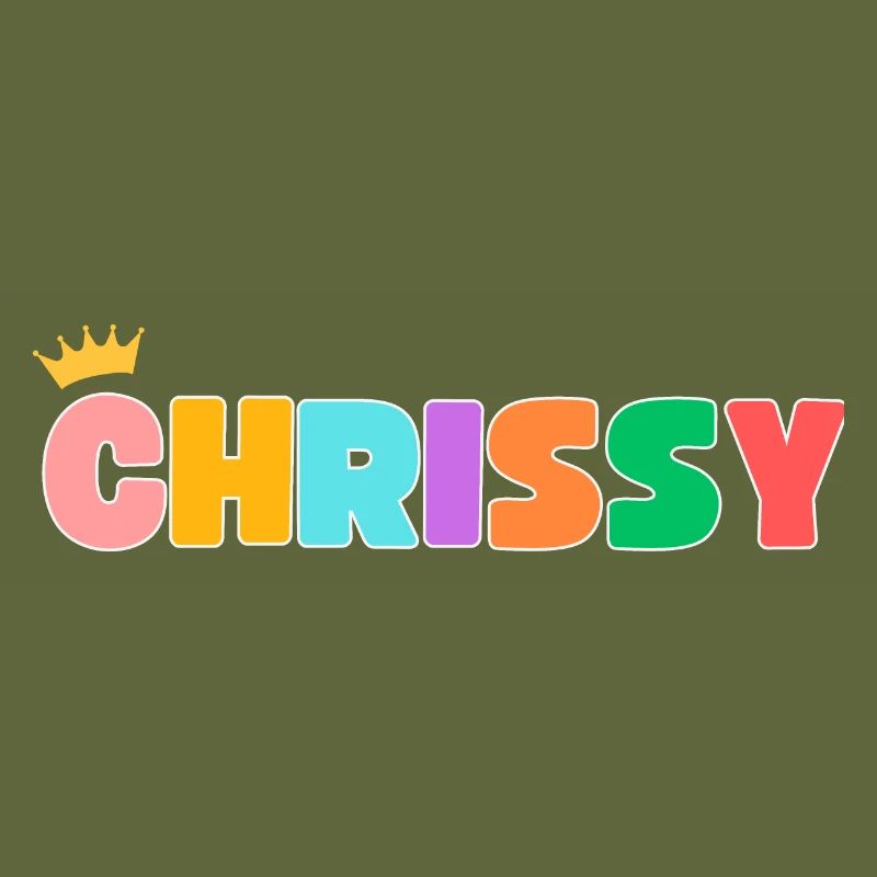 Chrissy! Customizable