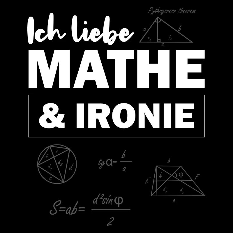 Ich liebe Mathe & Ironie
