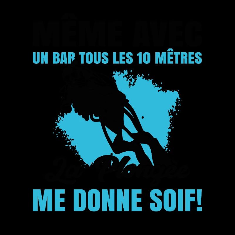 La Plongée Me Donne Soif Mer Cadeau Plongeur Apnée