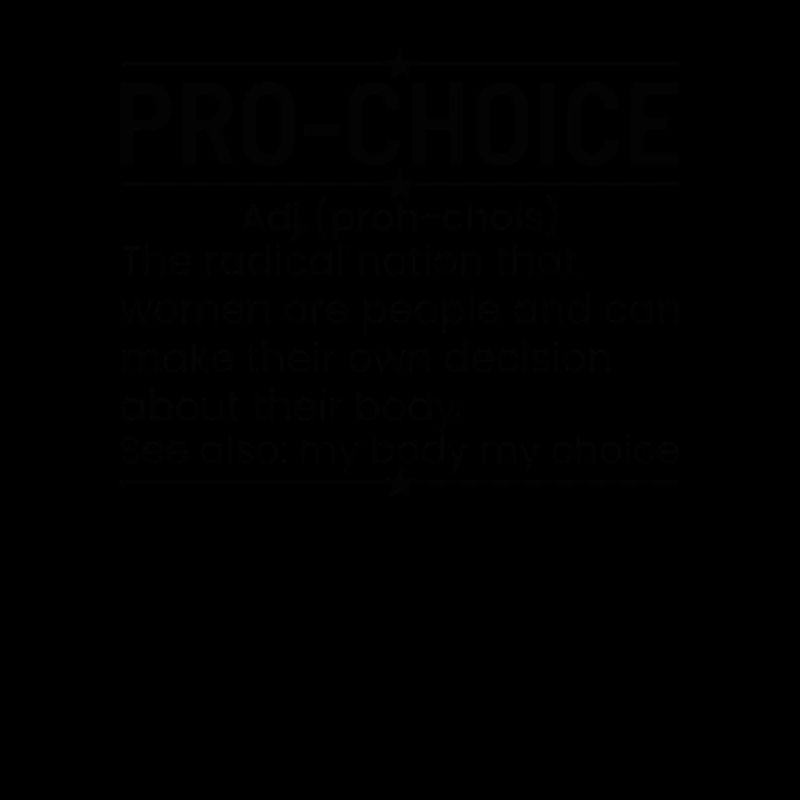 Une Drôle De Définition Du Pro-choix
