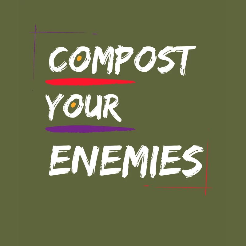 Compostez vos ennemis