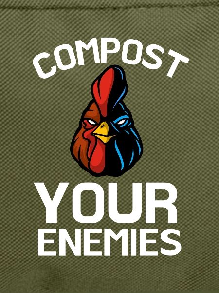 Compost Your Enemies