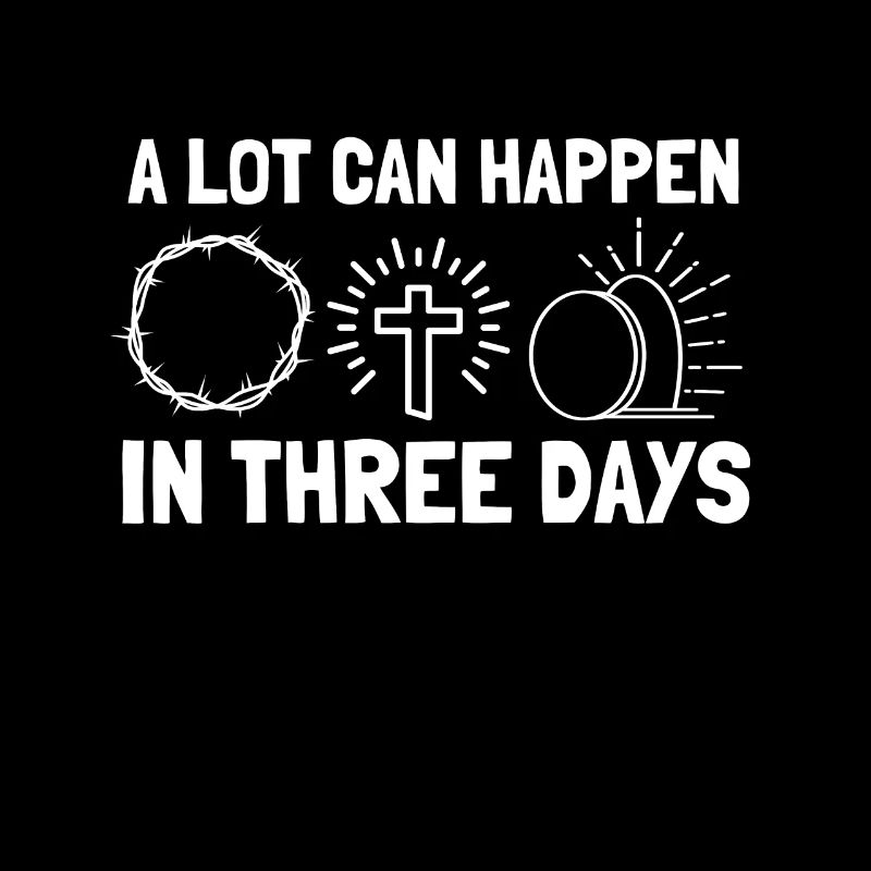 Alot Can Happen In 3 Days, Hallelujah Easter