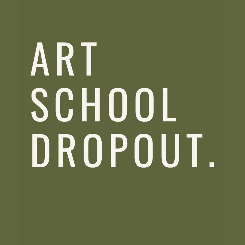 Art School Dropout