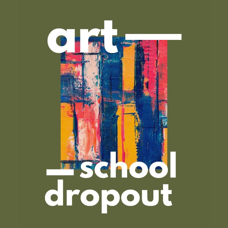 Art School Dropout
