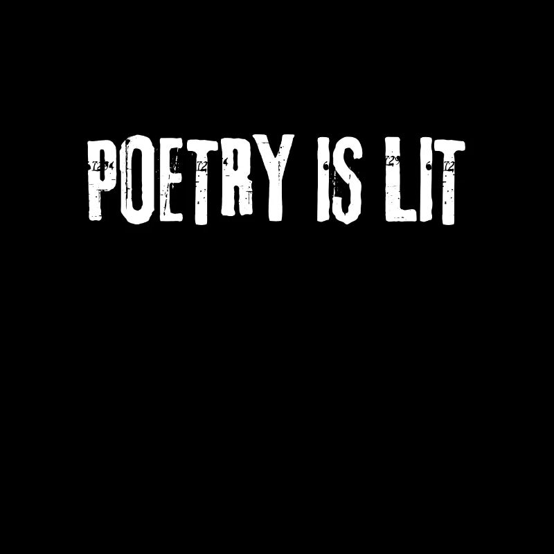 Poetry Is Lit