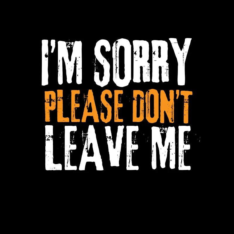 Couples Apology - I'm sorry don't leave me