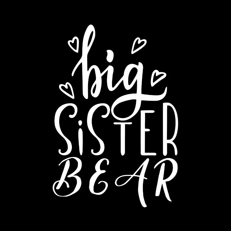Siblings - Im the big sister bear