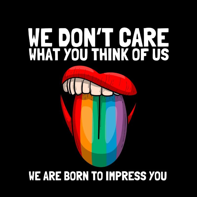 LGBTQ - I don't care what you think about me