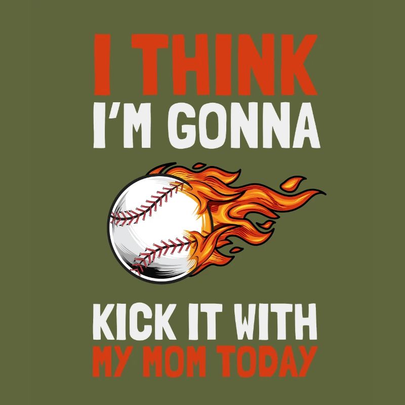 I think I'm going to kick it with my mom today