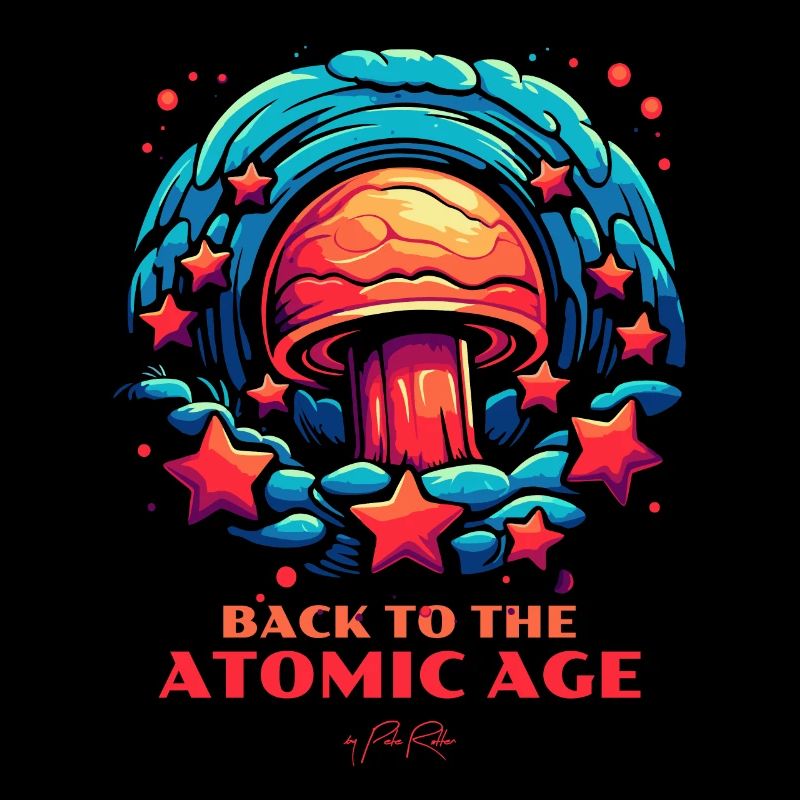 Back to the Atomic Age