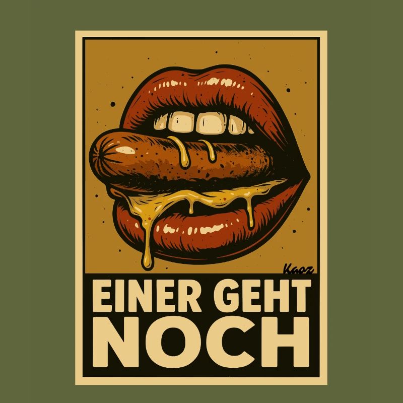 Wurst mit Soße und Spruch „Einer geht noch"