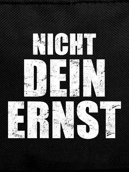Nicht Dein Ernst