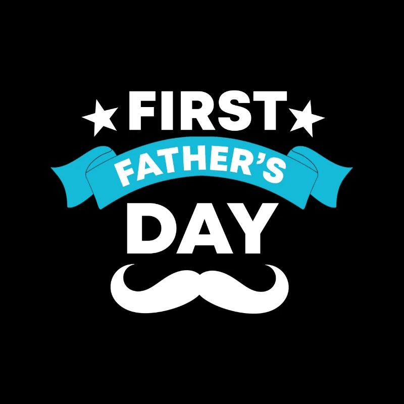 First Father's Day