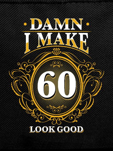 Look good 60