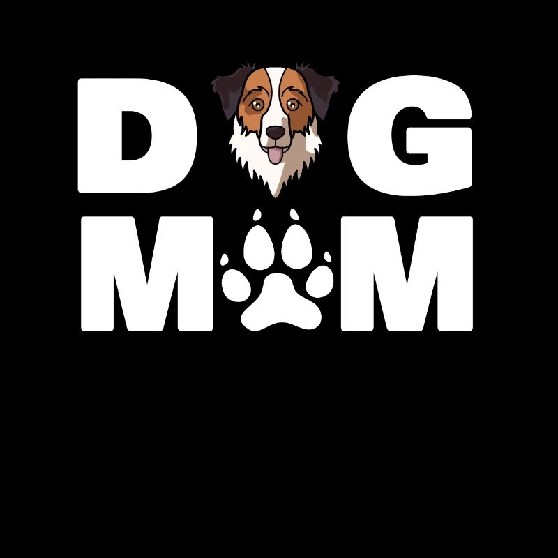 Dog Mom Owner, Funny Australian Shepherd Aussie Do
