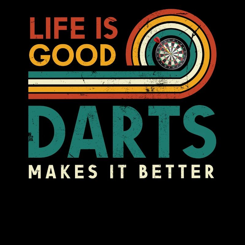 Life Is Good Darts Makes It A Better One