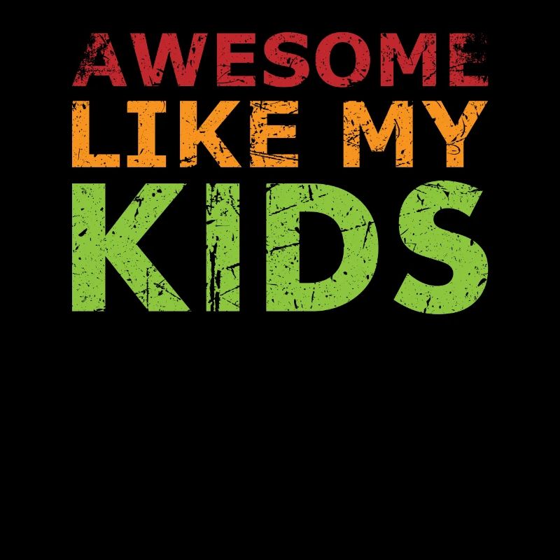 Fantastic as my kids design for dad or