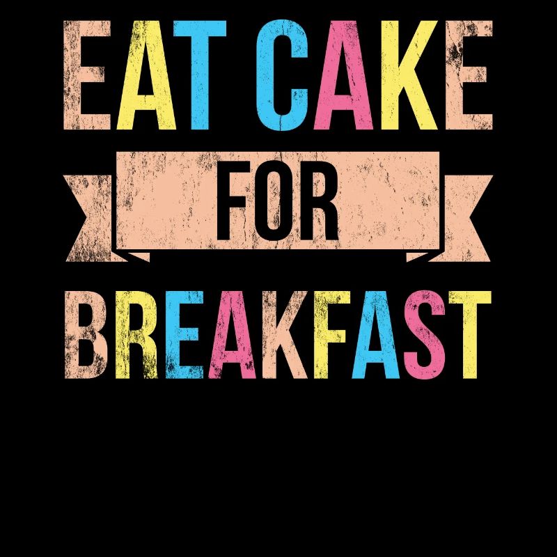 Eat cakes for breakfast for bakers or