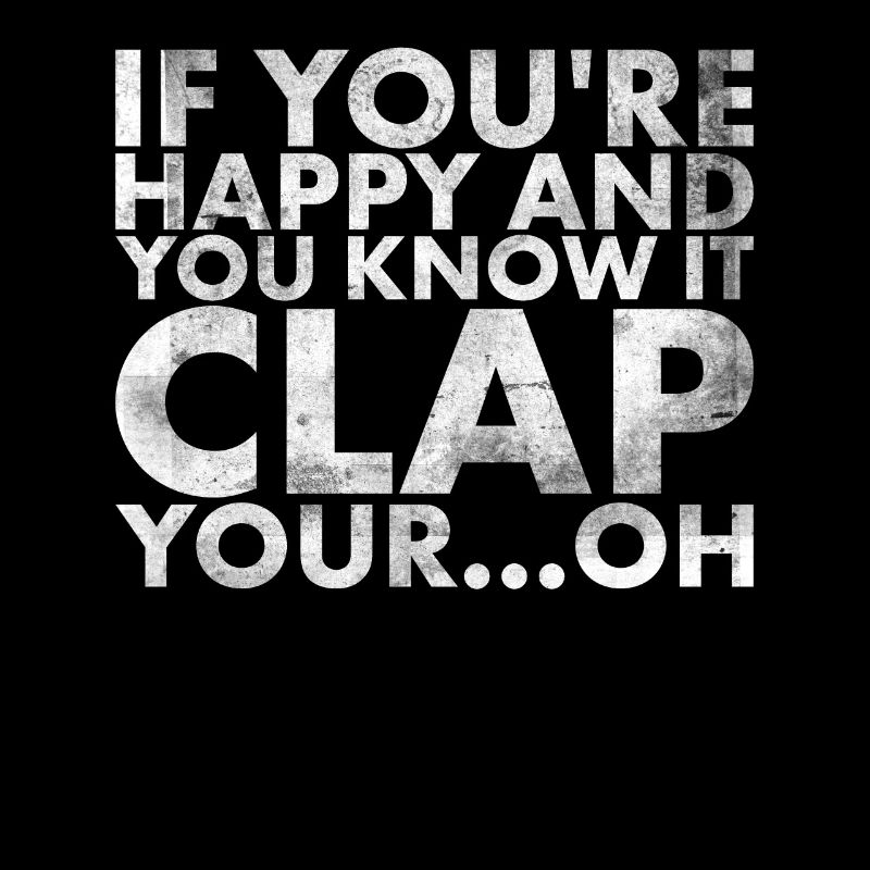 When You Are Happy And You Know It, Clap In
