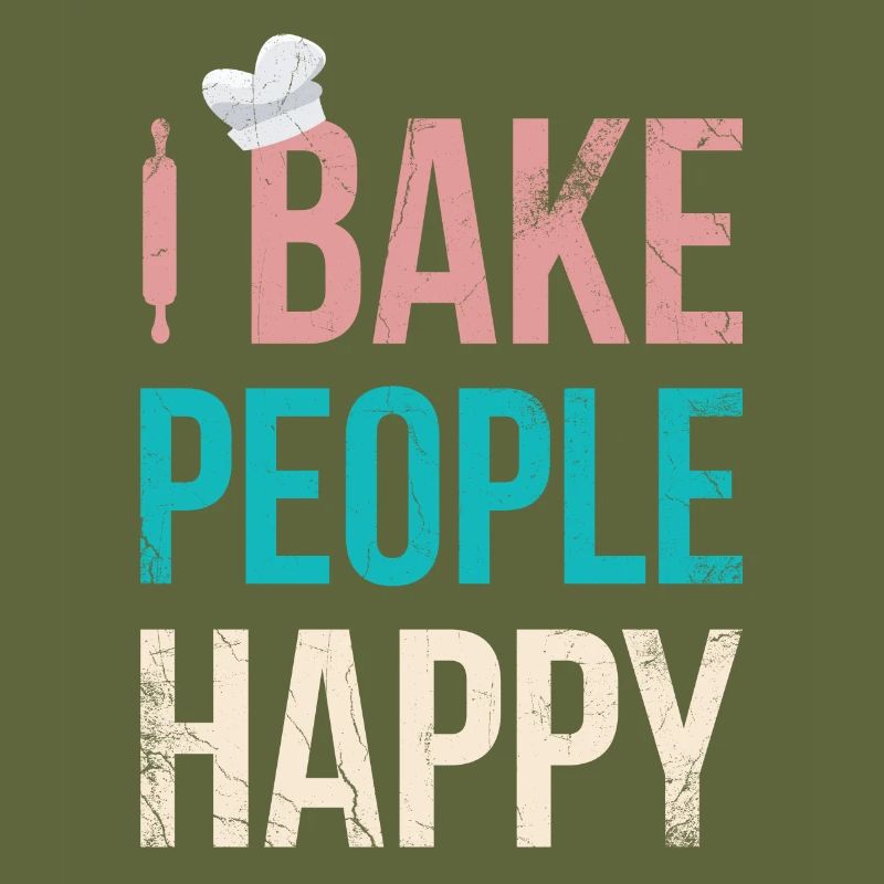 Ich Backe Menschen Glücklich Für Bäcker Oder