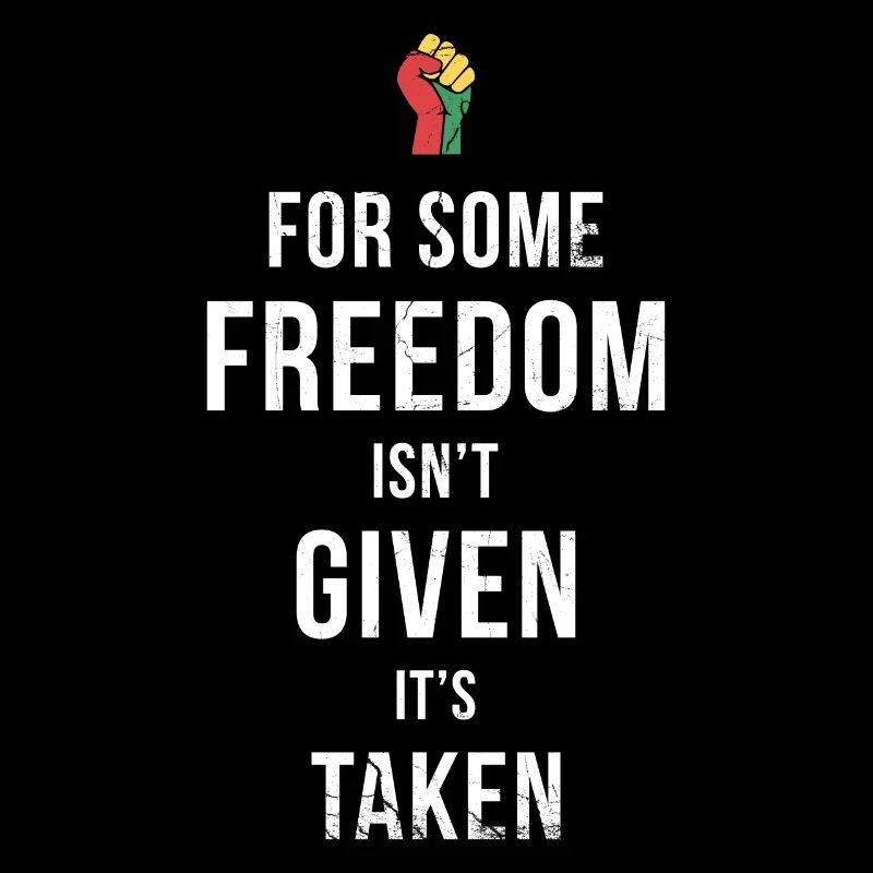 For some, freedom is not given, but