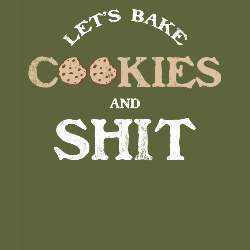 Lass Uns Kekse Und Scheiße Zum Bäcker Oder Backen