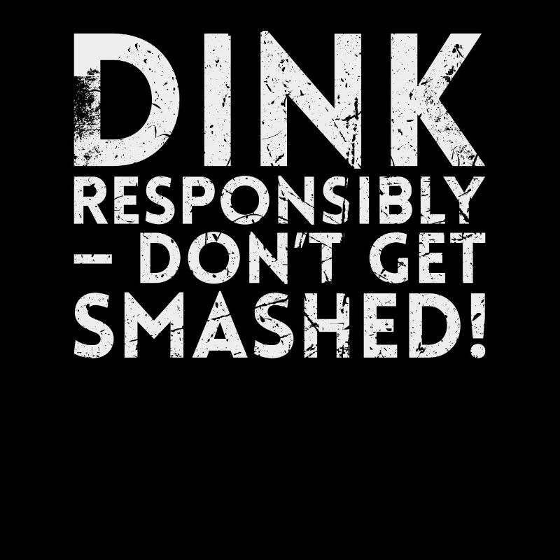 Drink Responsibly Not For