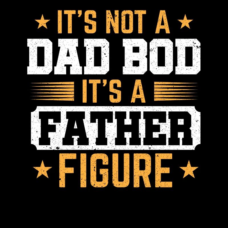 It Is Not a Dad Bod, It Is A Father Figure Daddy