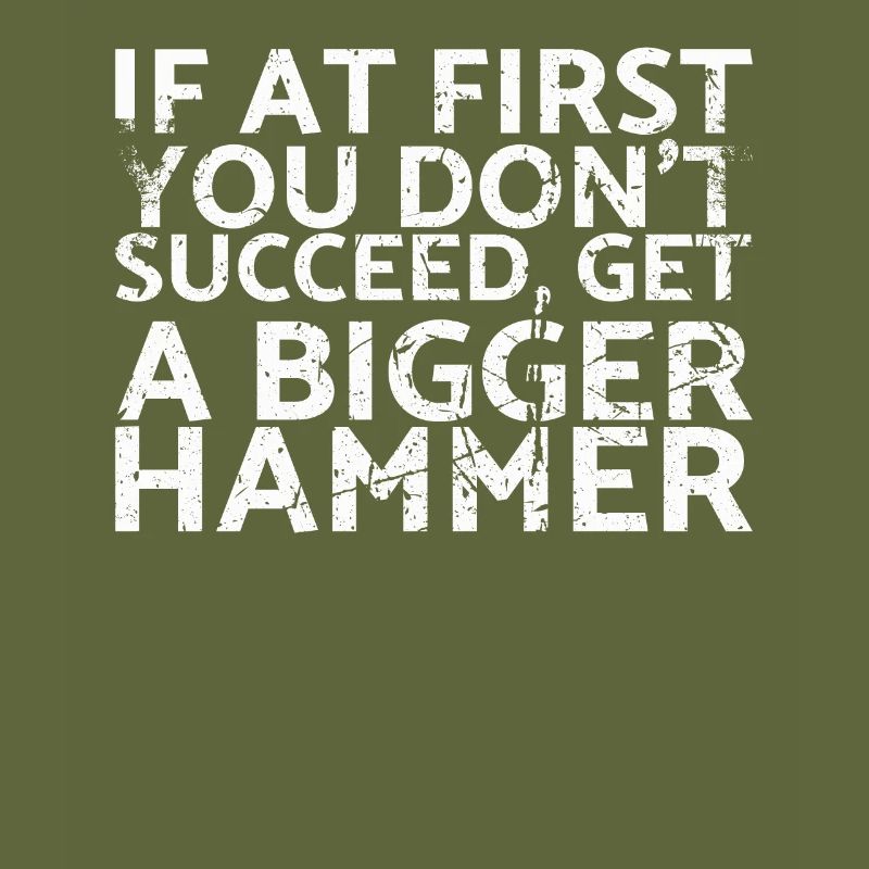 If you don't succeed at first, get