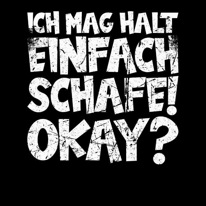 Ich mag einfach Schafe, Okay? Schaf
