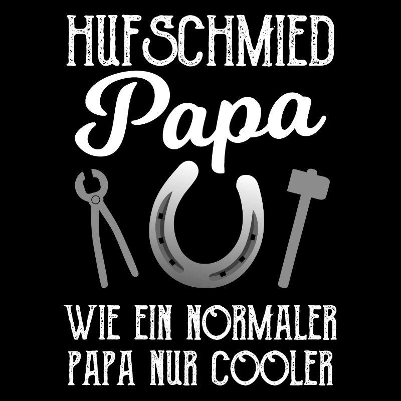 Hufschmied Papa Spruch Pferd Hufeisen Geschenk