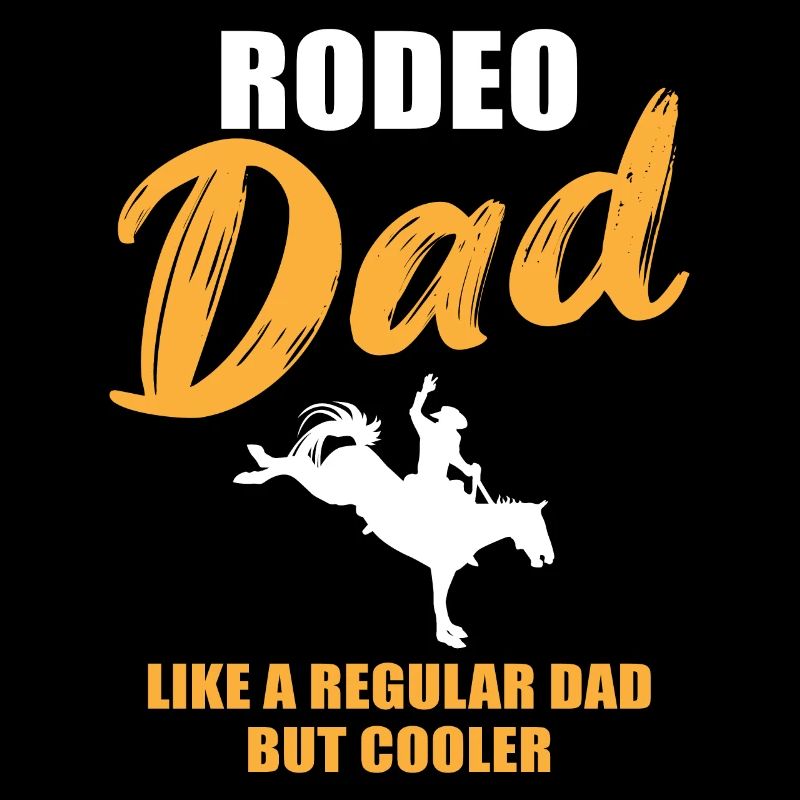 Rodeo Dad - Plus cool que le reste