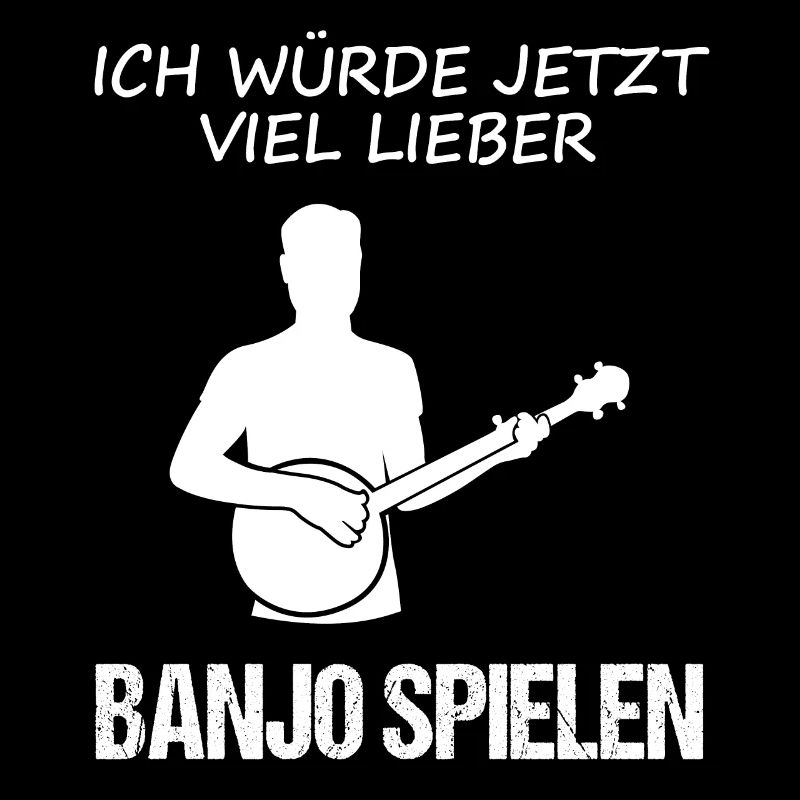 Prefer to play banjo - gift for plucker