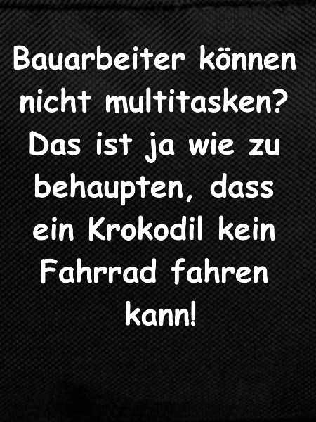 Bauarbeiter Multitasking Geschenk