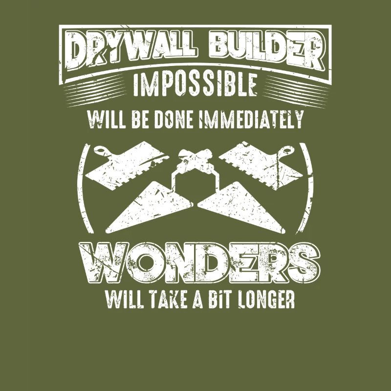 Drywall Saying Funny Construction Craftsman Plaster
