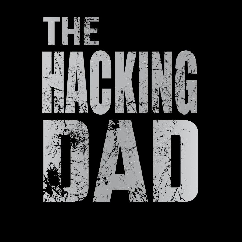 Le Hacking Dad Hacking Père Papa Code ordinateur